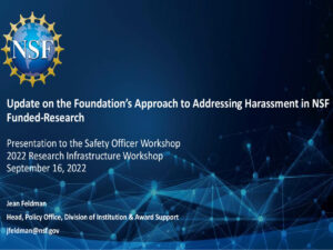 Developing People & Safety Culture: Update on the Foundation’s Approach to Addressing Harassment in NSF Funded Research