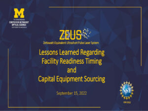 Project Management Lessons Learned Regarding Facility Timing and Capital Equipment Sourcing on “ZEUS” Project