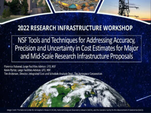 NSF Tools and Techniques for Addressing Accuracy, Precision and Uncertainty in Cost Estimates for Major and Mid-Scale Research Infrastructure Proposals