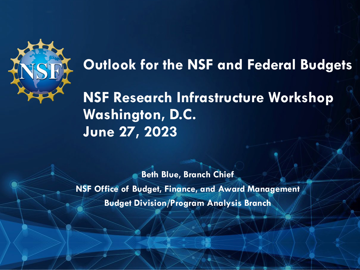 Outlook for the NSF and Federal Budgets - NSF Research Infrastructure ...